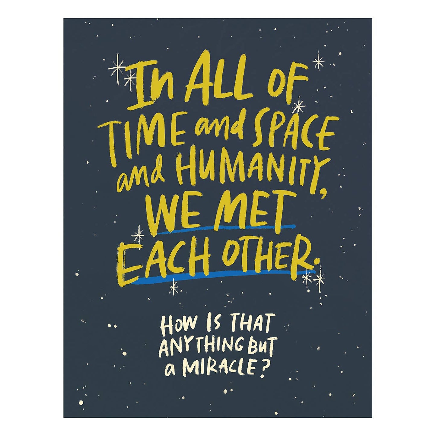 Met Each Other Miracle Anniversary Card